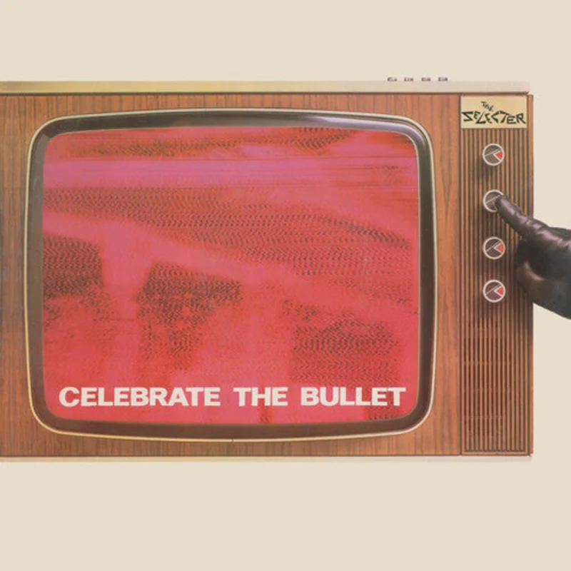 The Selecter: Celebrate The Bullet 12"