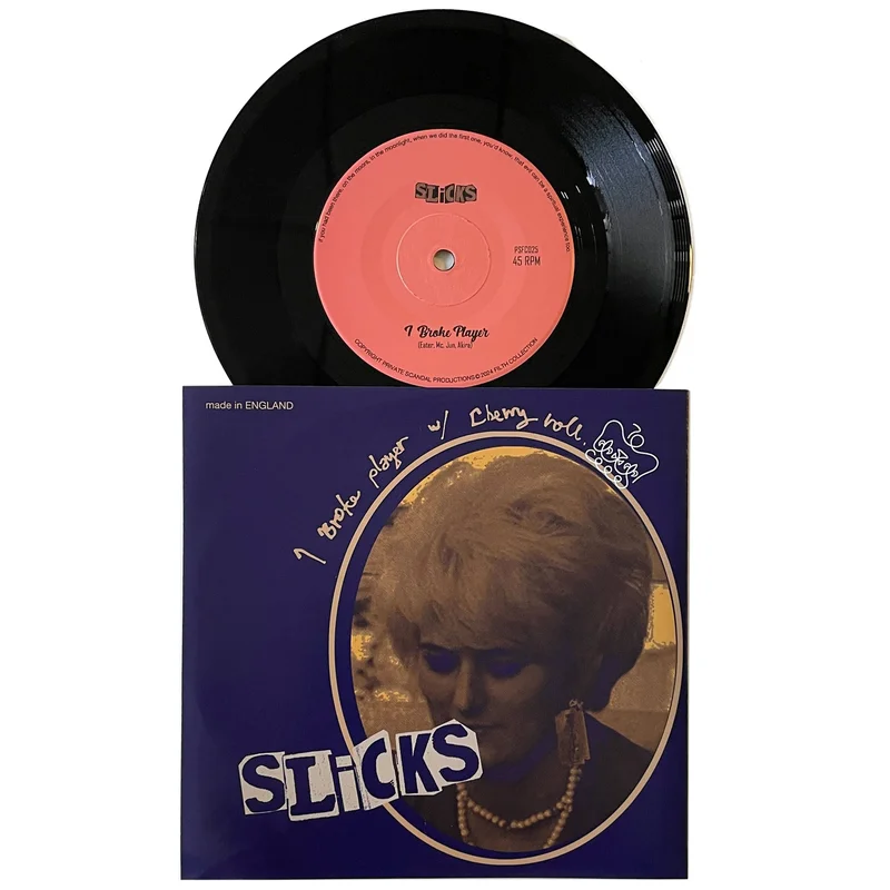 The Slicks: I Broke Player b/w Cherry Roll 7