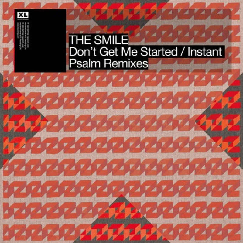 The Smile: Don't Get Me Started / Instant Psalm The Remixes 12"