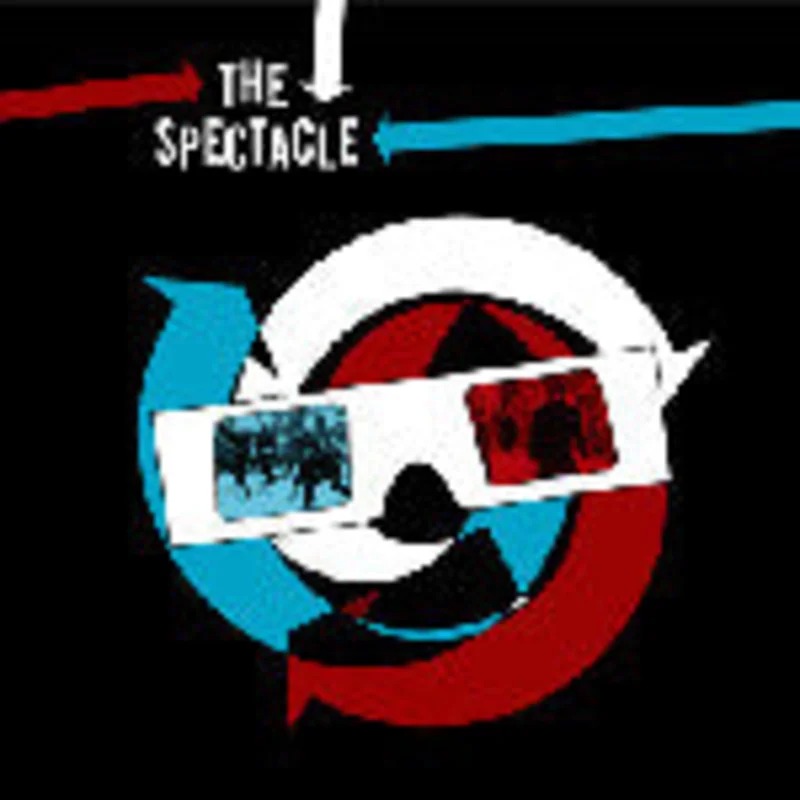 The Spectacle: The Spectacle