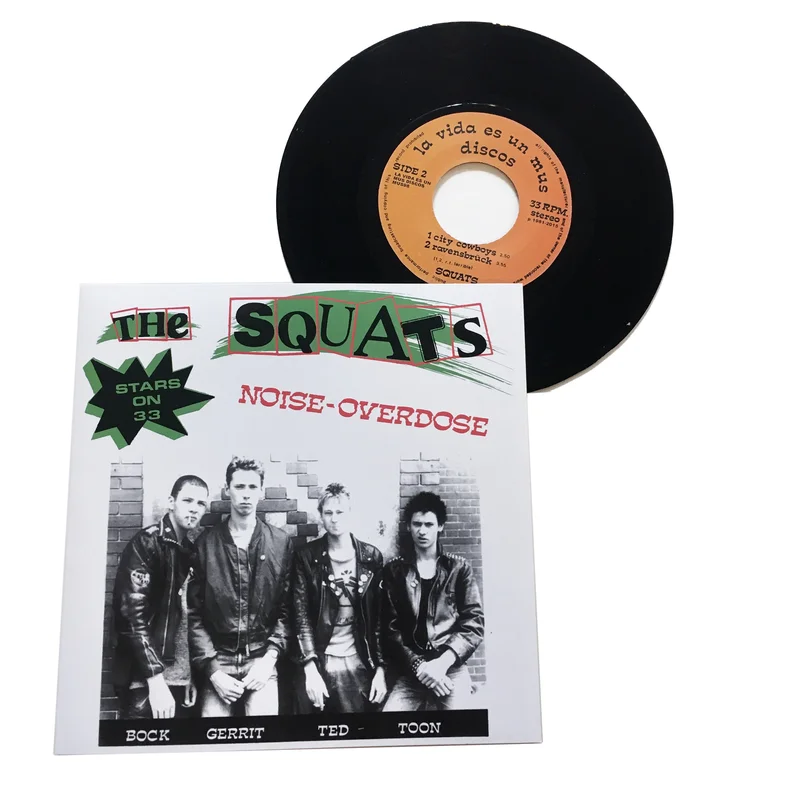 The Squats: Noise Overdose 7"