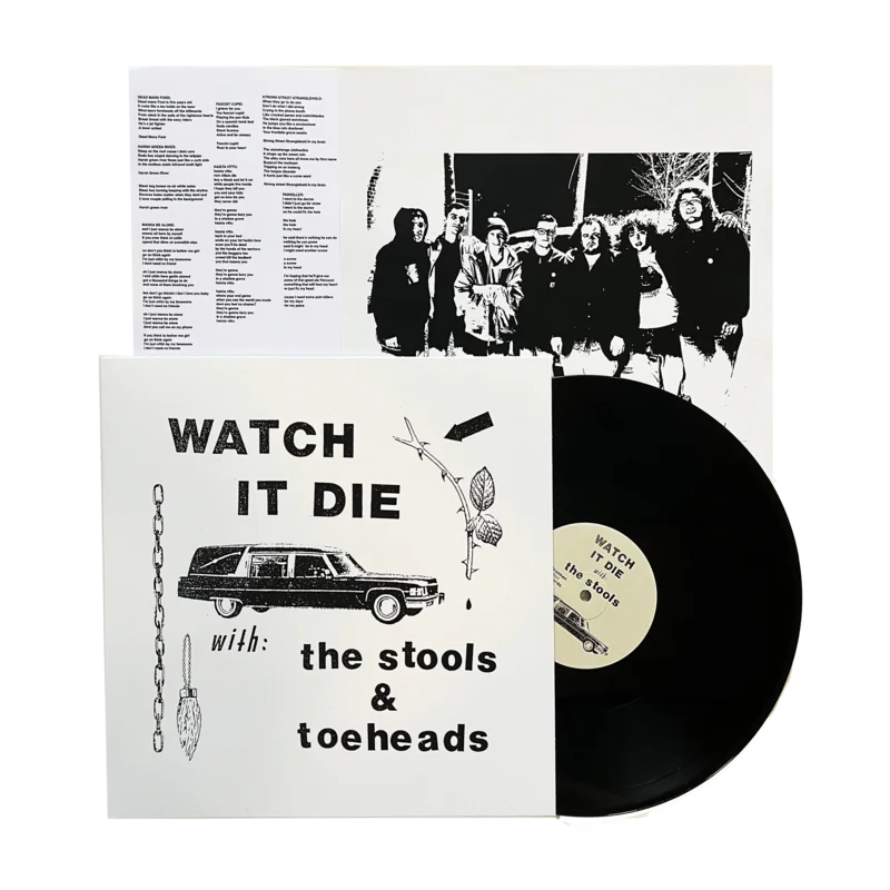 The Stools / Toeheads: Watch It Die 12"
