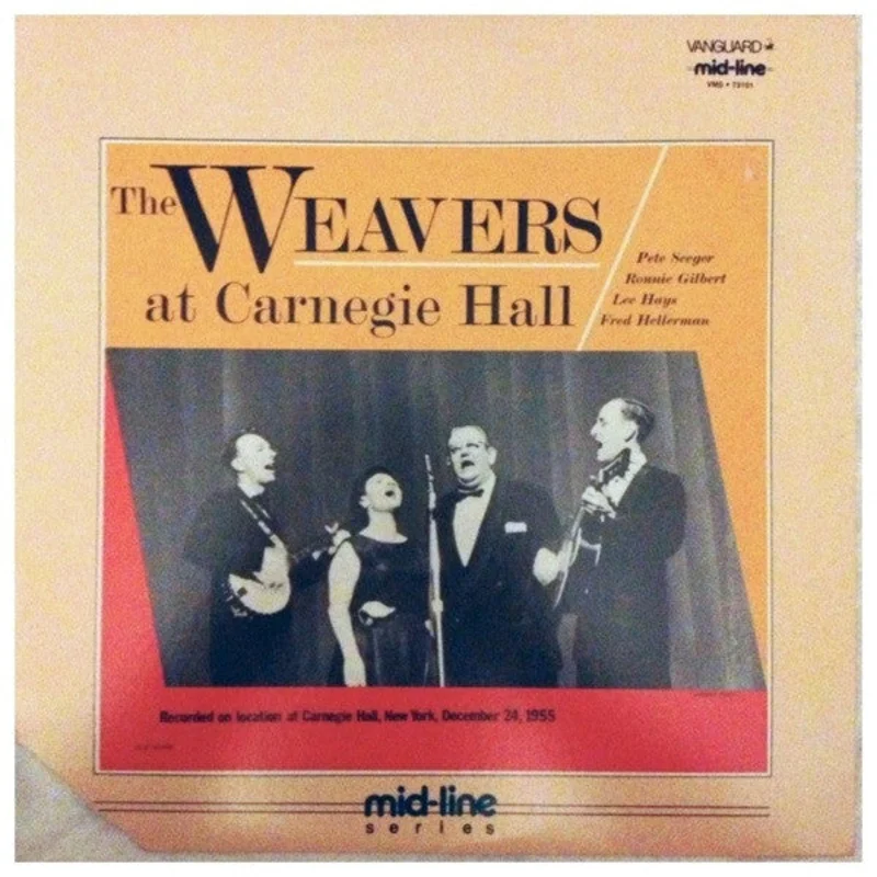 The Weavers: At Carnegie Hall 12"