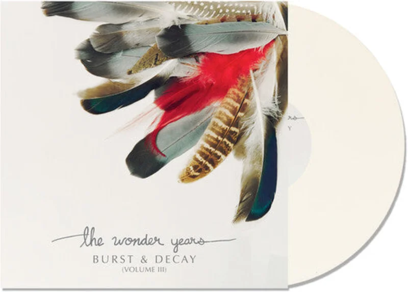 THE WONDER YEARS - BURST & DECAY (VOLUME III) - WHITE COLOR - VINYL LP