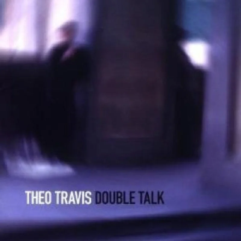 Theo Travis: Double Talk CD