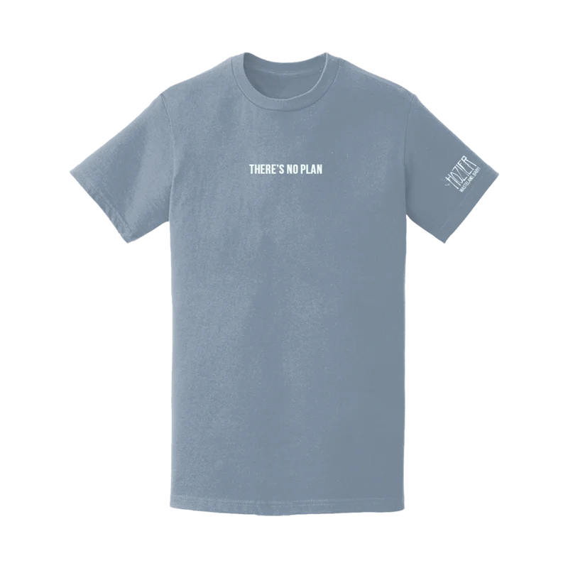There's No Plan Stone Blue T-shirt