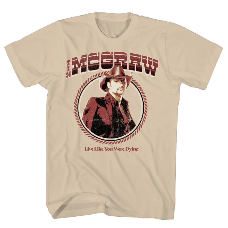 TIM MCGRAW LIVE LIKE YOUR WERE DYING SAND T-SHIRT/S SAND