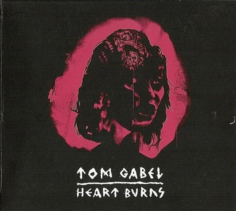 Tom Gabel: Heart Burns 12"