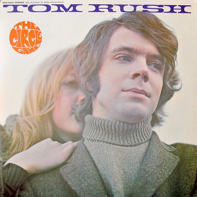 Tom Rush: The Circle Game 12"