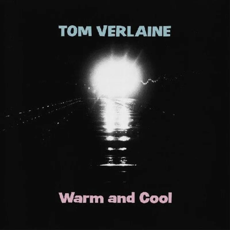 TOM VERLAINE - WARM AND COOL - PINK COLOR - VINYL LP