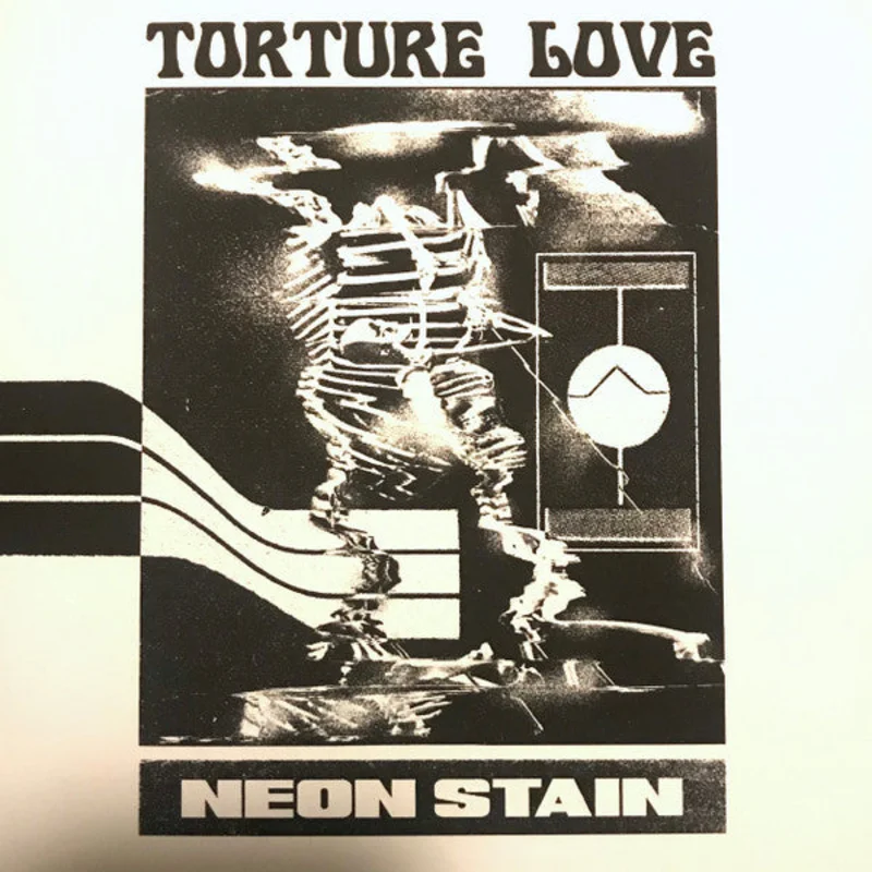 Torture Love: Neon Stain 7"