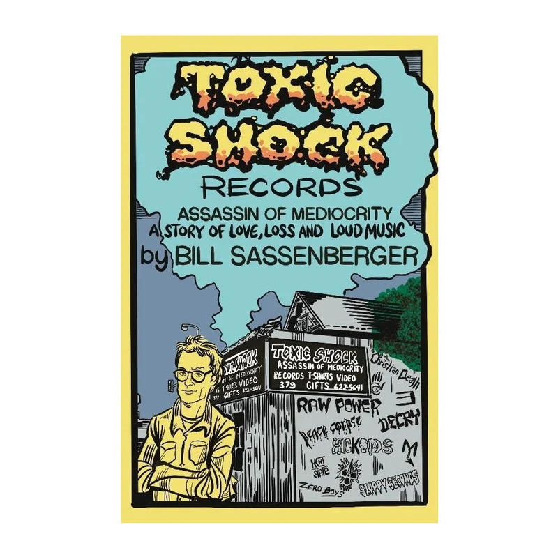 Toxic Shock Records - Assassin of Mediocrity book