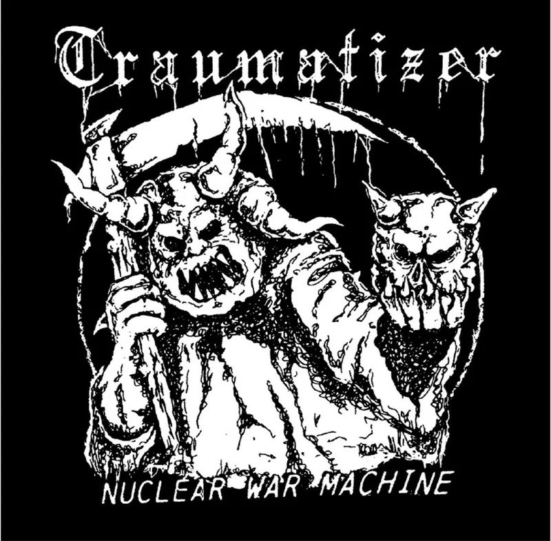 Traumatizer: Nuclear War Machine 7"