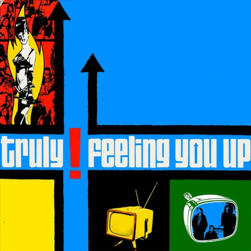 Truly: Feeling You Up 12"