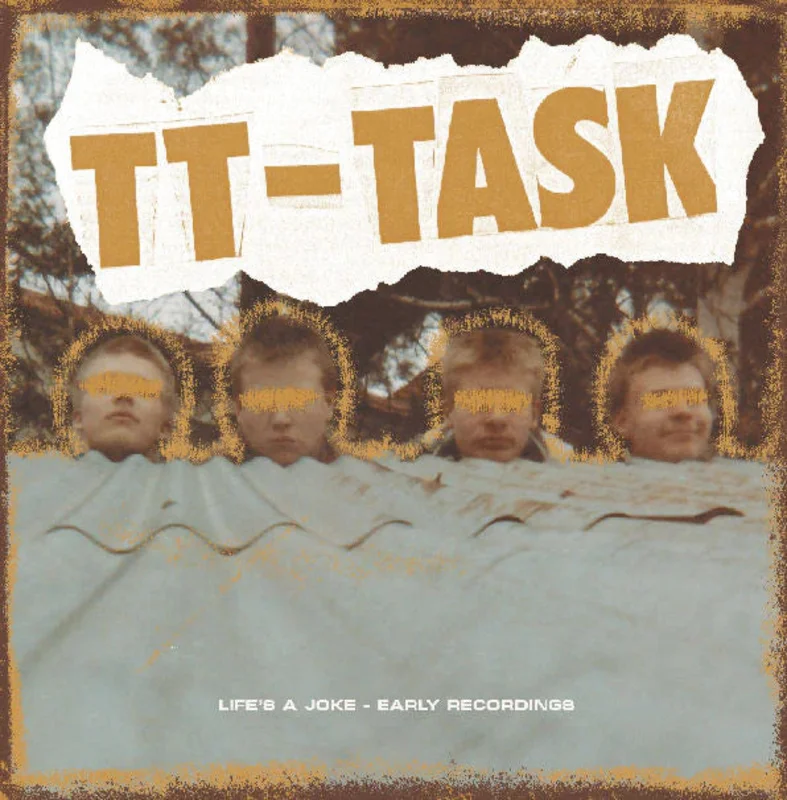 TT Task: Life's A Joke (Early Recordings) 12"