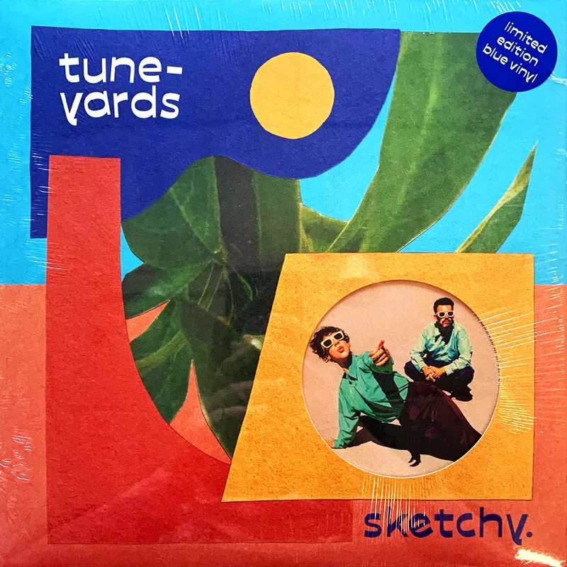 Tune-Yards: sketchy. 12"