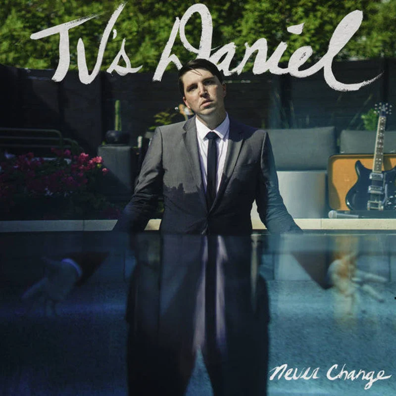 TV's Daniel: Never Change 12"