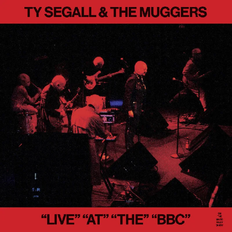 Ty Segall  / Muggers: "Live" "At" "The" "Bbc" 12"