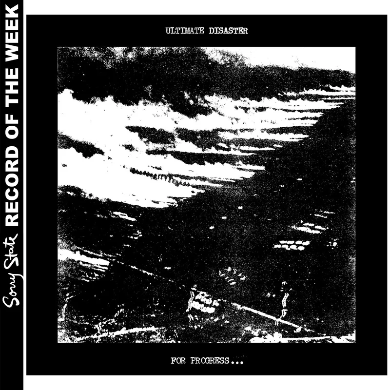 Ultimate Disaster: For Progress... 12"