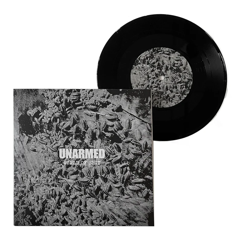Unarmed: World Of Shit 7"