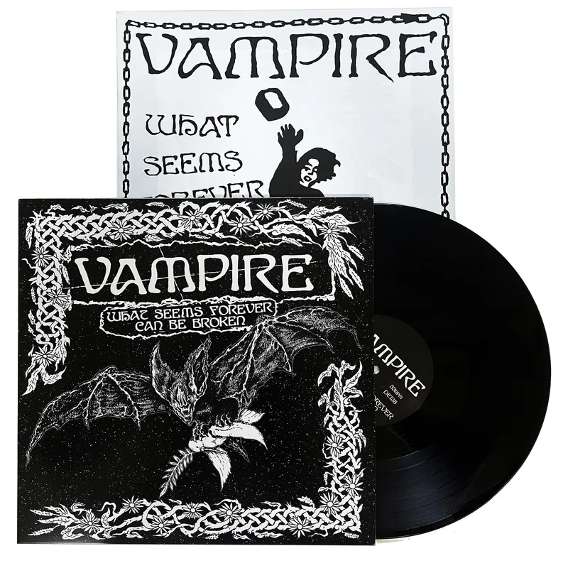 Vampire: What Seems Forever Can Be Broken 12"
