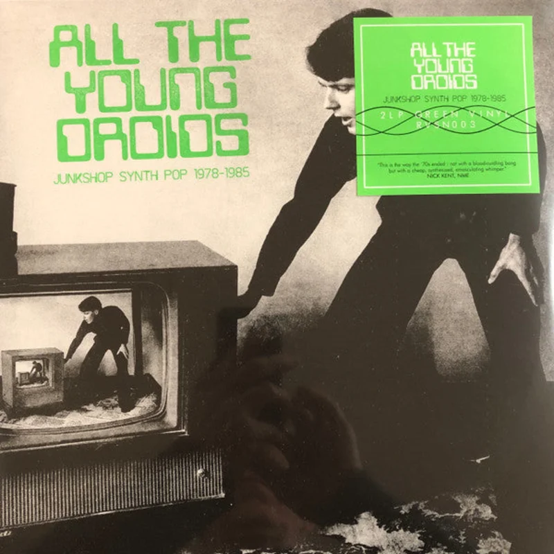 Various: All The Young Droids - Junkshop Synth Pop 1978-1985 12"