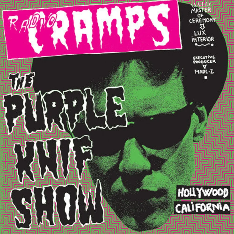 VARIOUS ARTISTS - RADIO CRAMPS: THE PURPLE KNIF SHOW, HOLLYWOOD CALFORNIA - VINYL LP