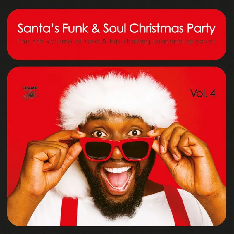 VARIOUS ARTISTS - SANTA'S FUNK & SOUL CHRISTMAS PARTY VOL. 4 - WITH BONUS 7" - VINYL LP