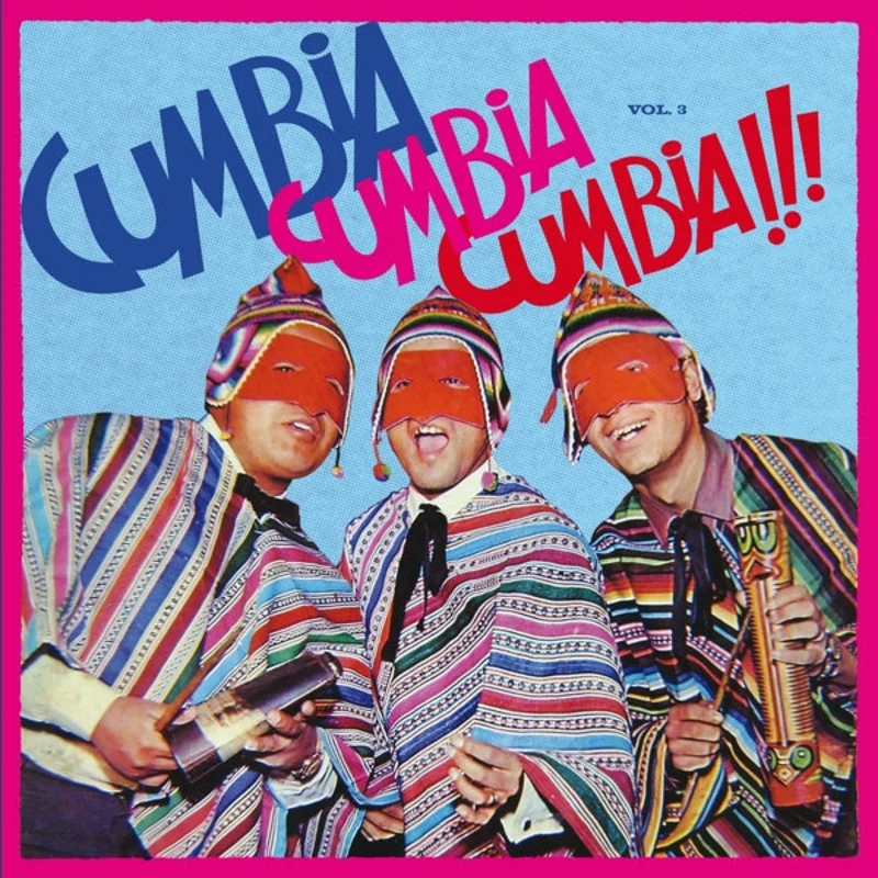 Various: Cumbia Cumbia Cumbia!!! Vol.3 12"