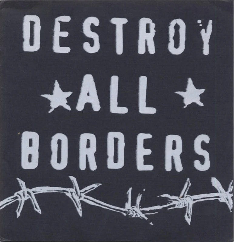 Various: Destroy All Borders 7"