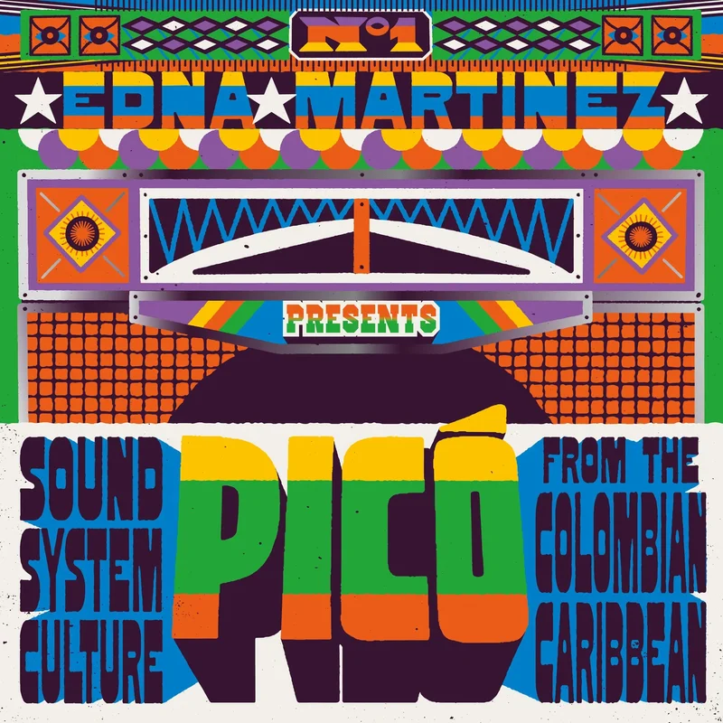 Various: Edna Martinez Presents - Pic: Sound System Culture From The Colombian Caribbean 12"