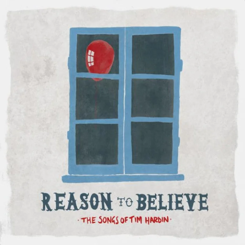 Various: Reason To Believe - The Songs Of Tim Hardin 12"