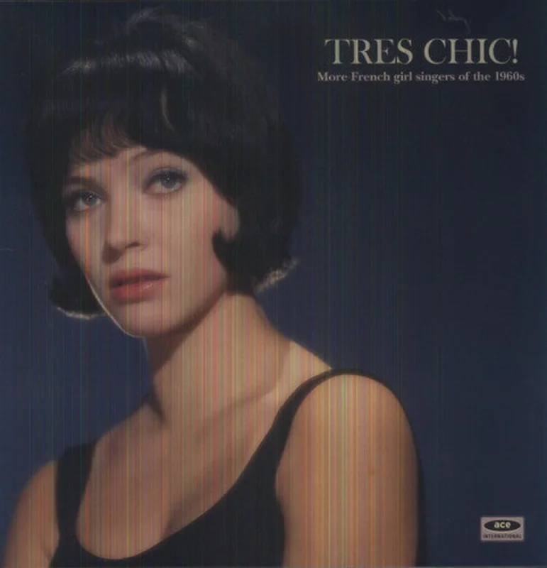 Various: Tres Chic - More French Singers of the 1960's 12"