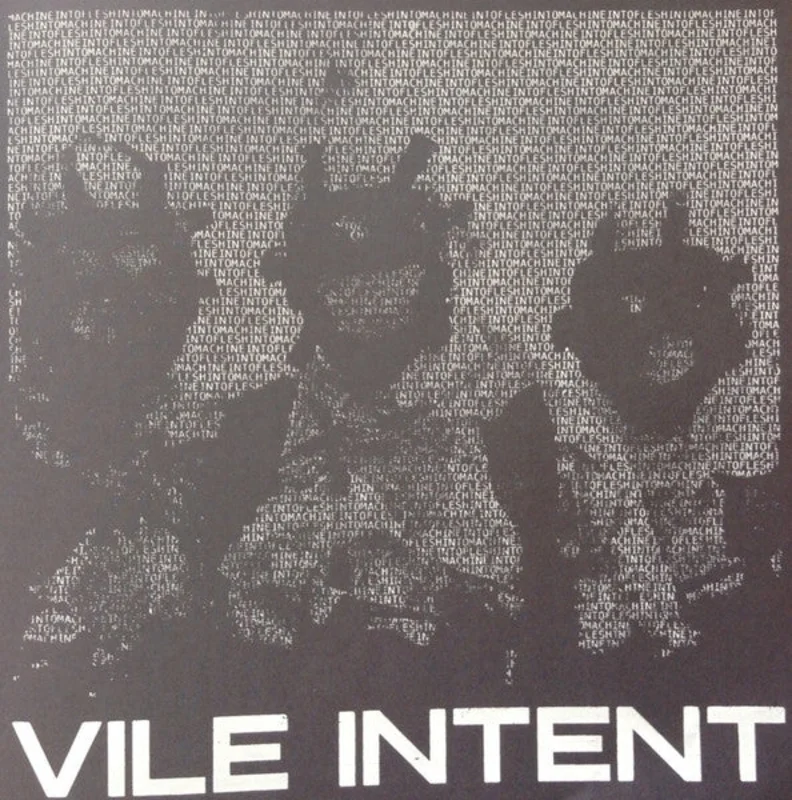 Vile Intent: Machine Into Flesh 12"