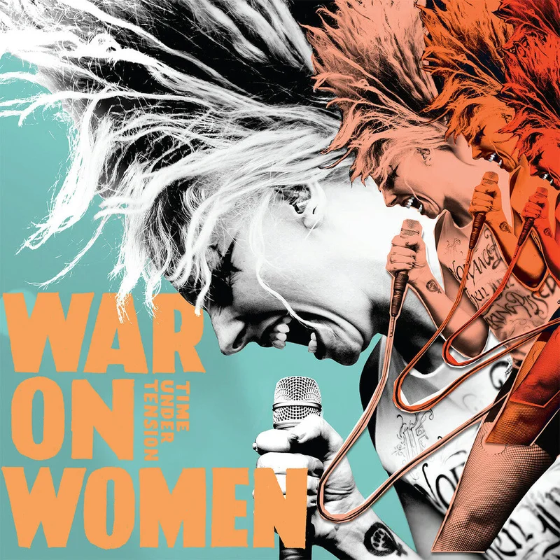 War On Women: Time Under Tension 12" (PRE-ORDER)