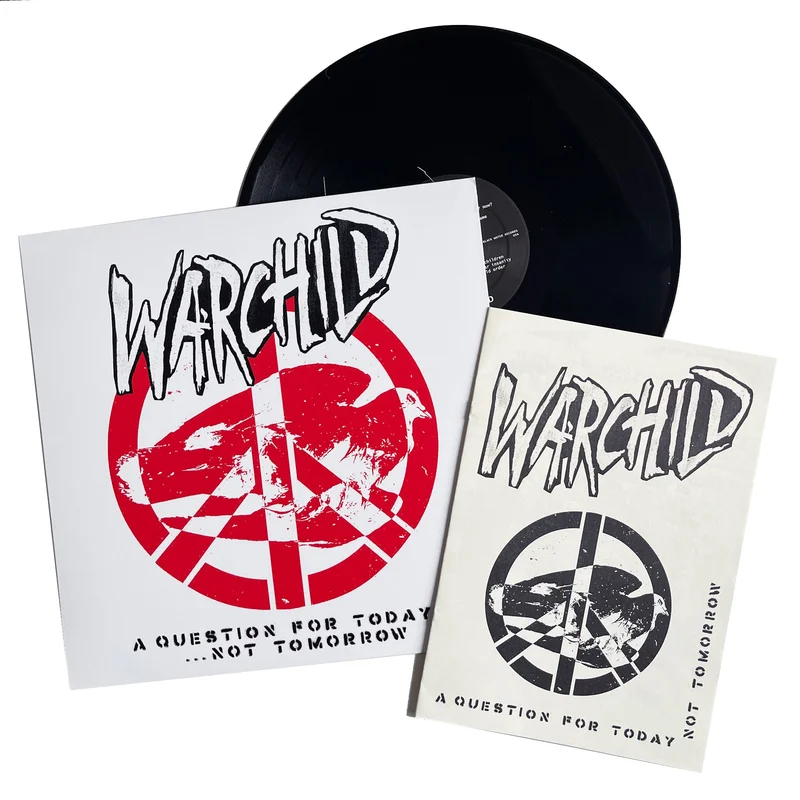 Warchild: A Question for Today... Not Tomorrow 12"