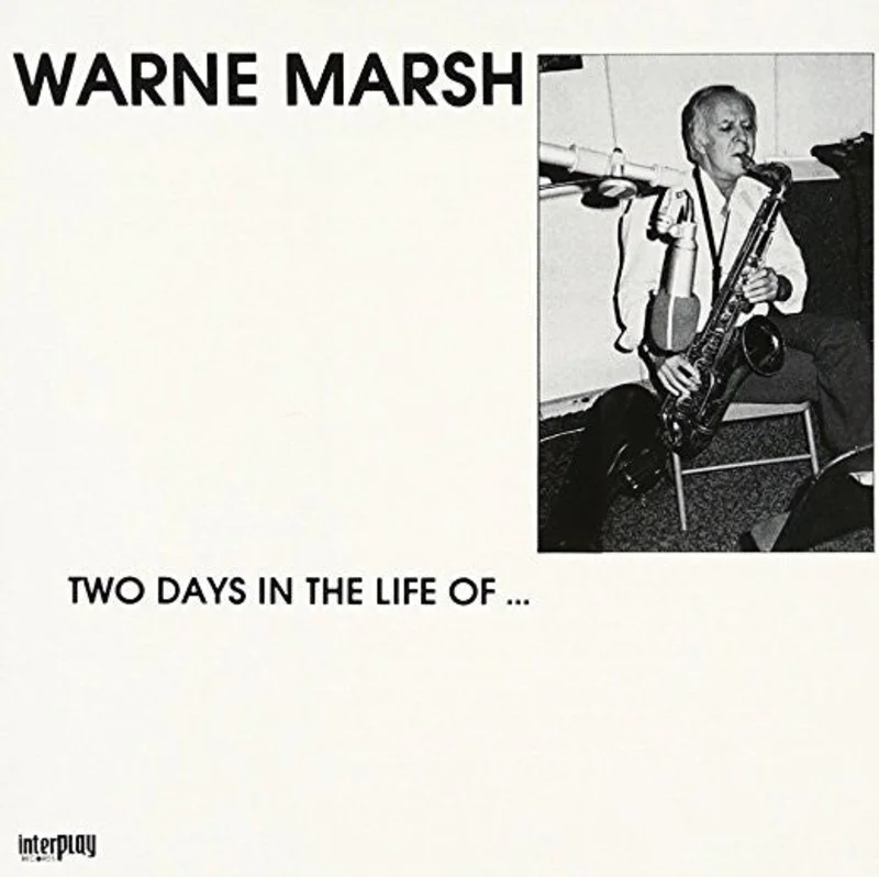 Warne Marsh: Two Days In The Life Of 12"