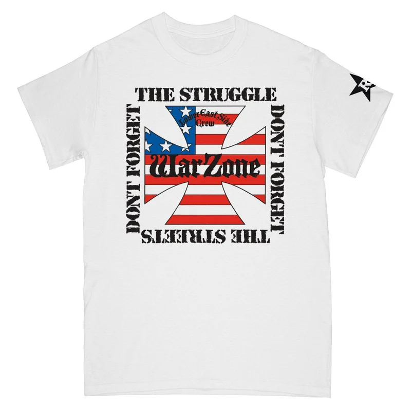 WARZONE 'DON'T FORGET THE STRUGGLE DON'T FORGET THE STREETS' T-SHIRT