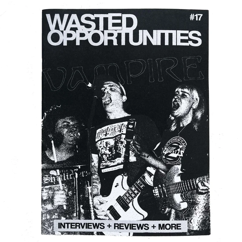 Wasted Opportunities #17 zine