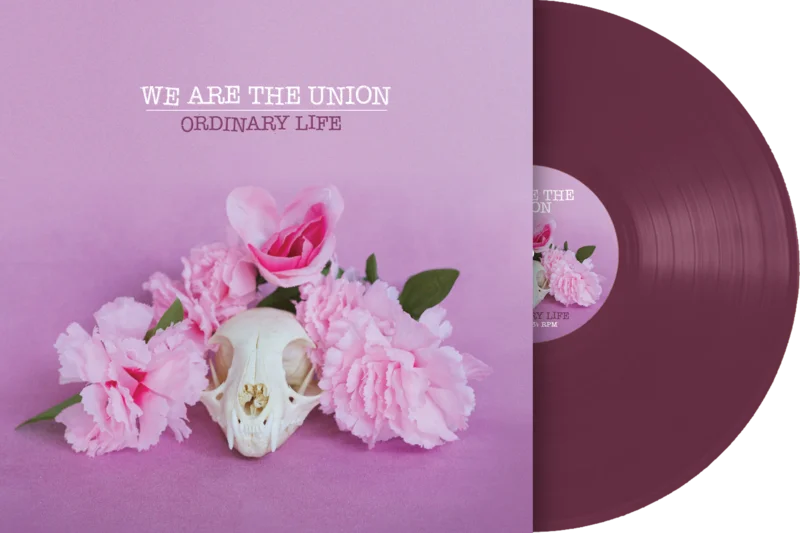WE ARE THE UNION 'ORDINARY LIFE LP - EXCLUSIVE - LTD. 100 - TRANSPARENT PURPLE