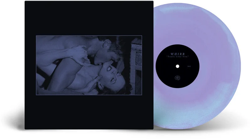Whirr: Feels Like You 12" (colored vinyl) (PRE-ORDER)