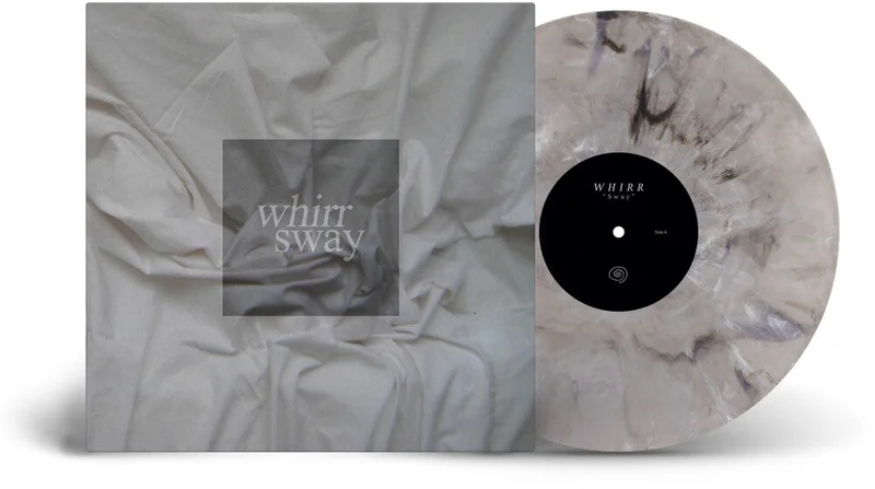 Whirr: Sway 12" (Colored Vinyl) (PRE-ORDER)
