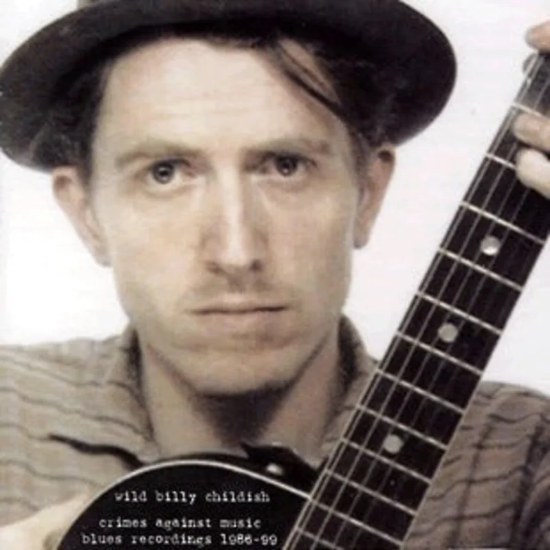 Wild Billy Childish: Crimes Against Music (Blues Recordings 1986-99) 2x12"