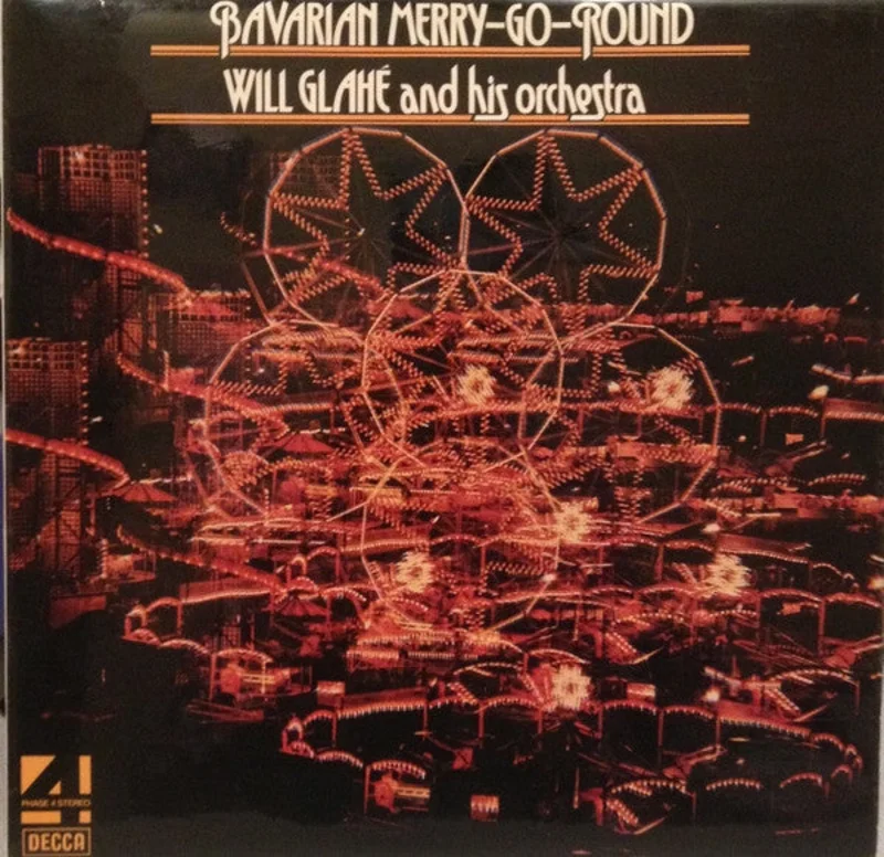 Will Glah Und Sein Orchester: Bavarian Merry -Go -Round 12"