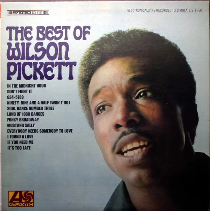 Wilson Pickett: The Best Of Wilson Pickett 12"