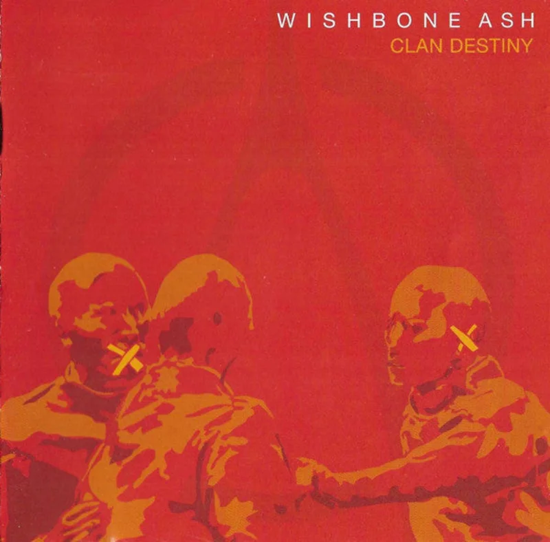 Wishbone Ash: Clan Destiny CD