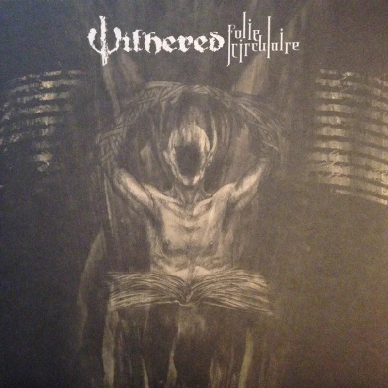 Withered: Folie Circulaire 2x12"