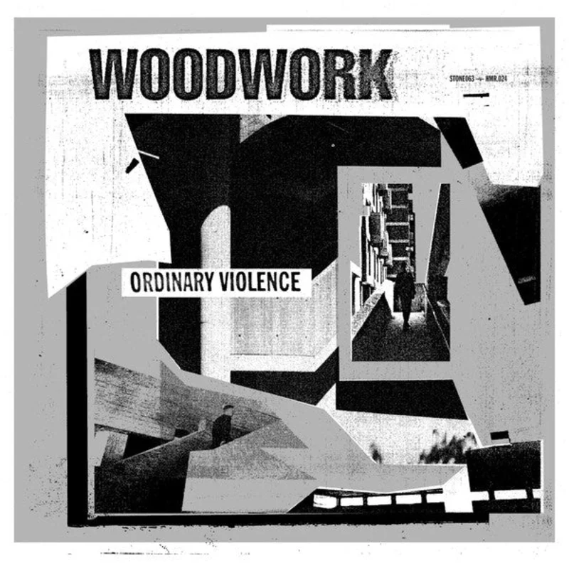 Woodwork: Ordinary Violence 12"