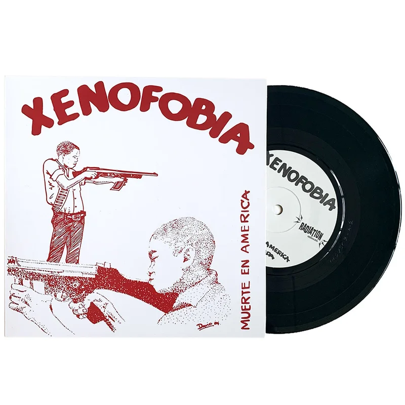 Xenofobia: Muerte En America 7"