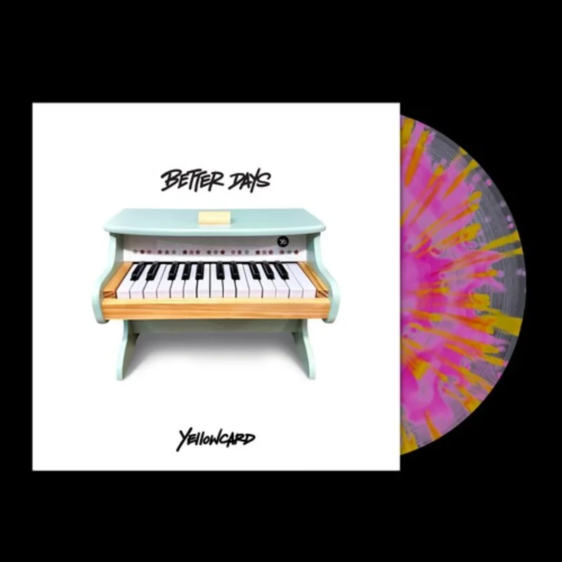 YELLOWCARD BETTER DAYS LP (Pink & Yellow Splatter Vinyl)